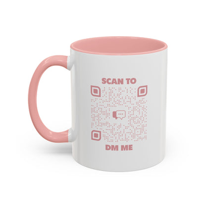 Dating – Mug – Pink – Scan to DM Me - QR NATION