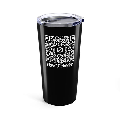 Don't Scan – Tumbler – Black - QR NATION