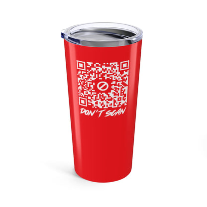 Don't Scan – Tumbler – Red - QR NATION
