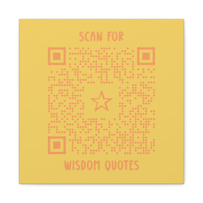 Inspiration – Canvas – Yellow – Scan for Wisdom Quotes - QR NATION