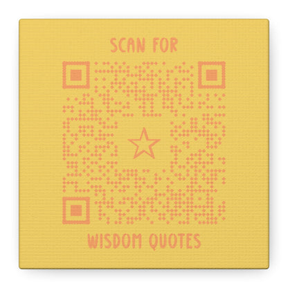 Inspiration – Canvas – Yellow – Scan for Wisdom Quotes - QR NATION