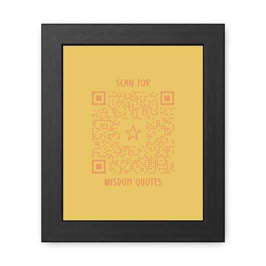 Inspiration – Framed Poster – Yellow – Scan for Wisdom Quotes - QR NATION