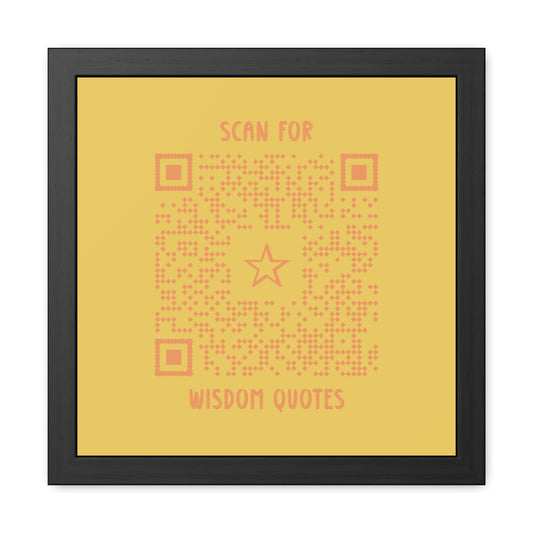 Inspiration – Framed Poster – Yellow – Scan for Wisdom Quotes - QR NATION