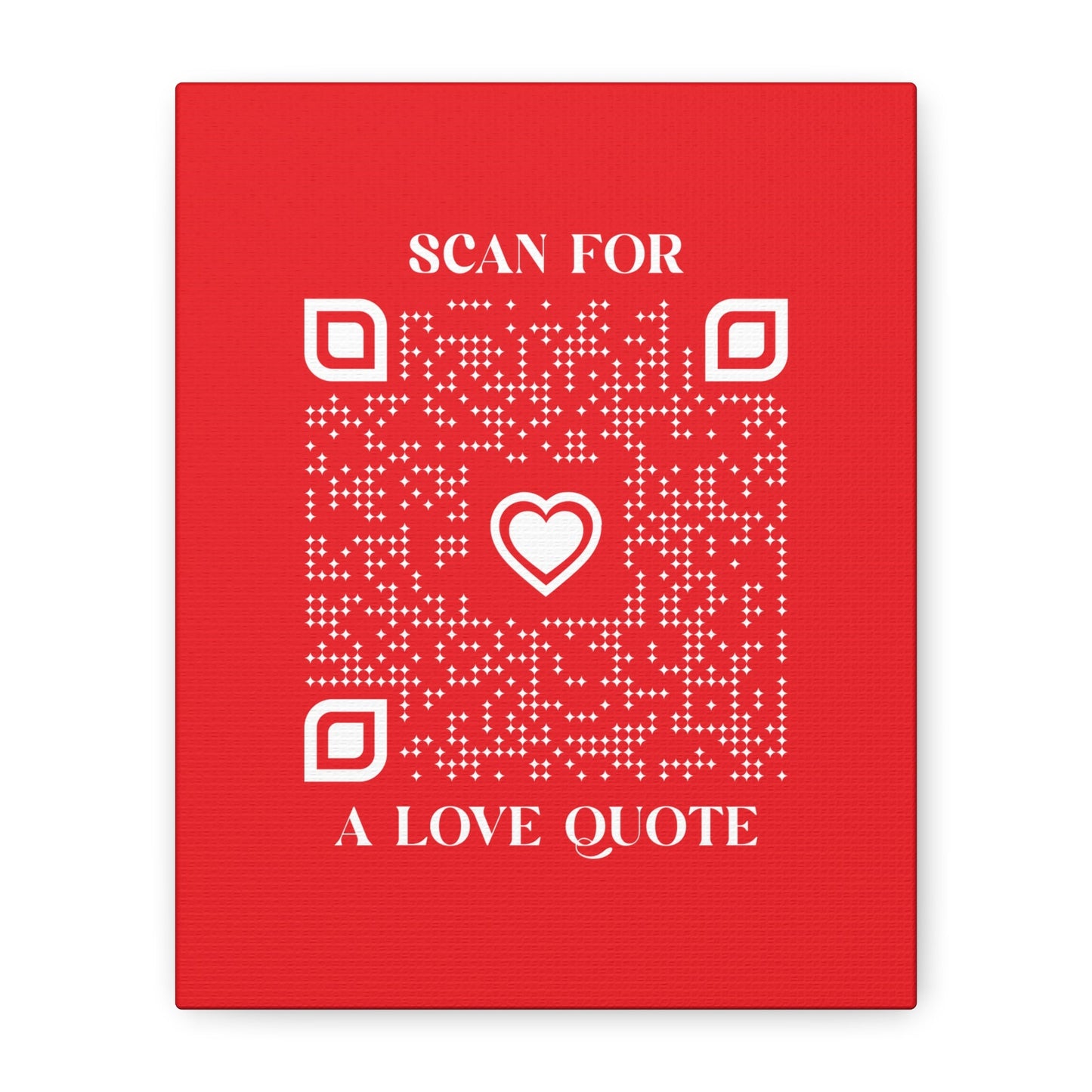 Love – Canvas – Red – Scan for a Love Quote - QR NATION