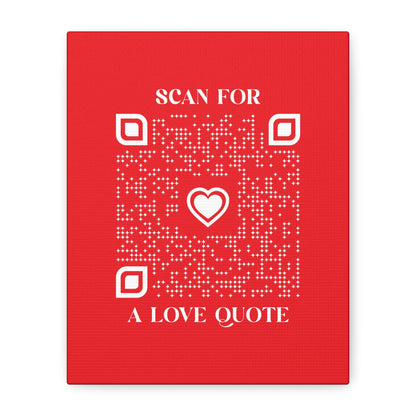 Love – Canvas – Red – Scan for a Love Quote - QR NATION