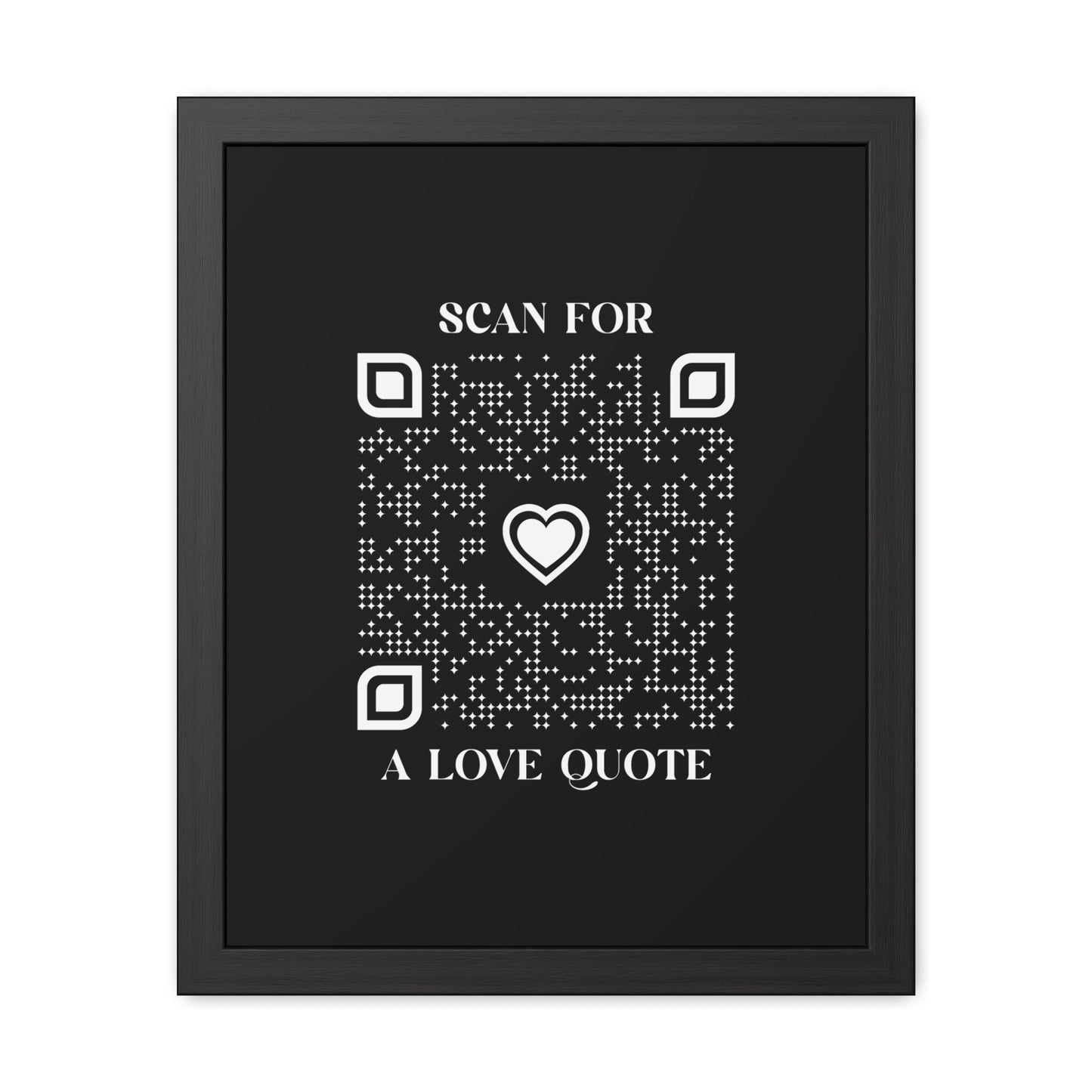 Love – Framed Poster – Black – Scan for a Love Quote - QR NATION