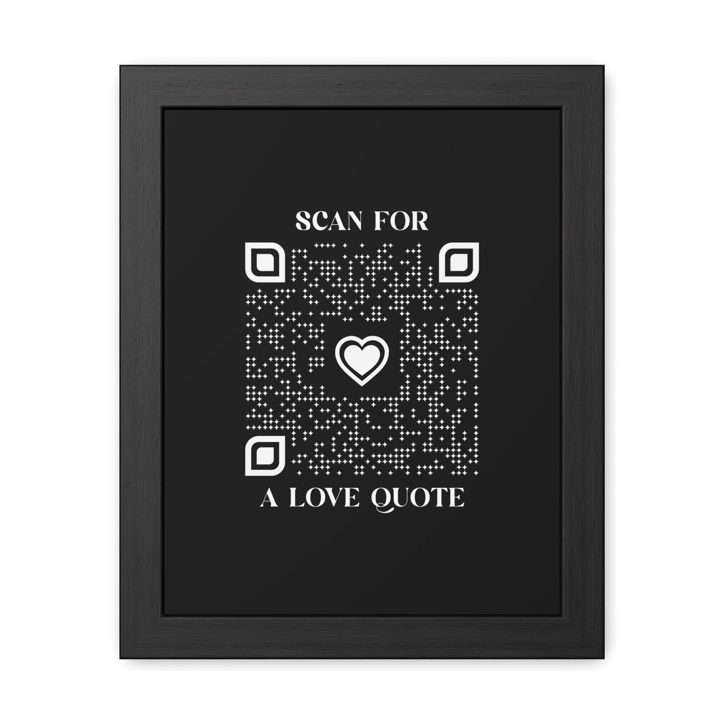 Love – Framed Poster – Black – Scan for a Love Quote - QR NATION
