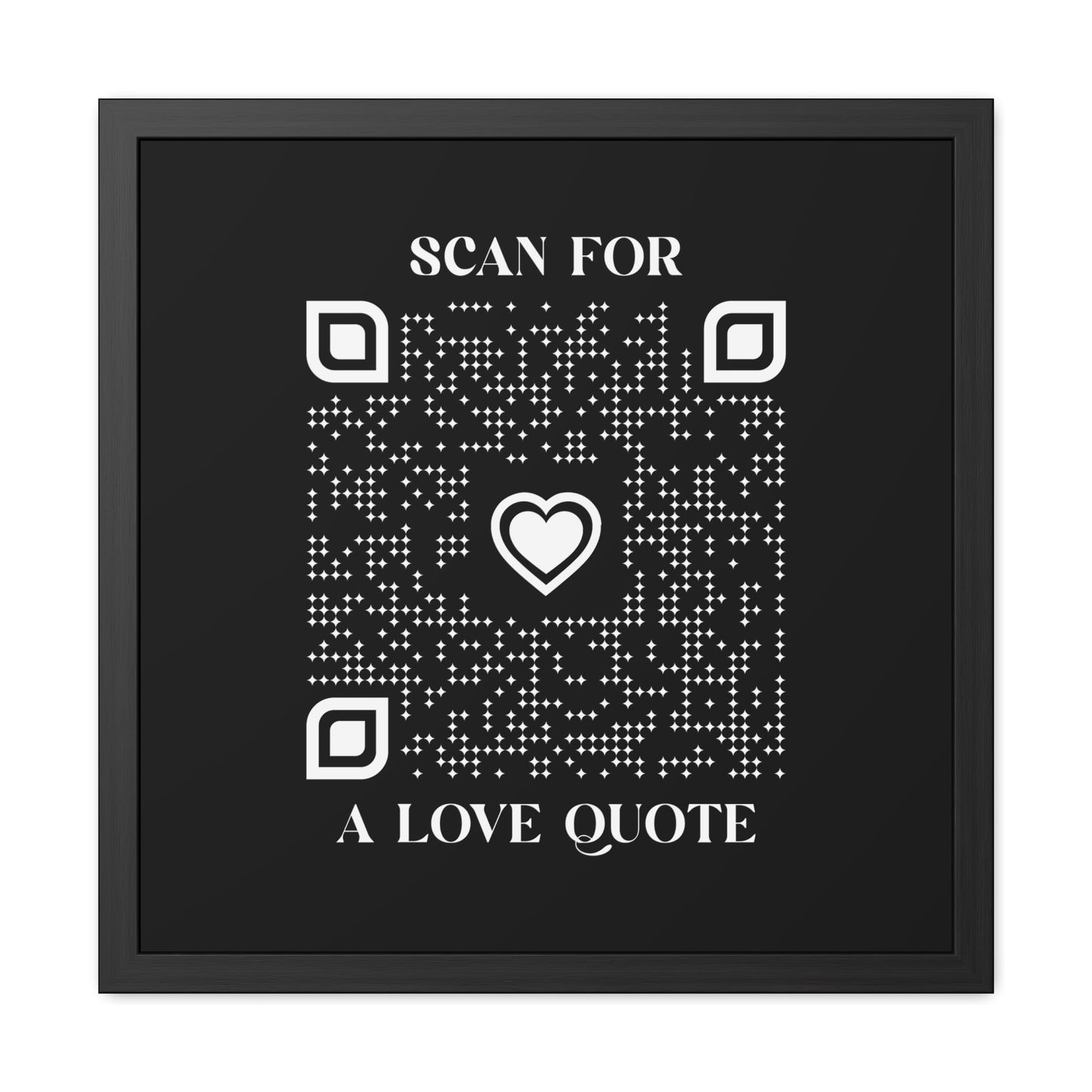 Love – Framed Poster – Black – Scan for a Love Quote - QR NATION