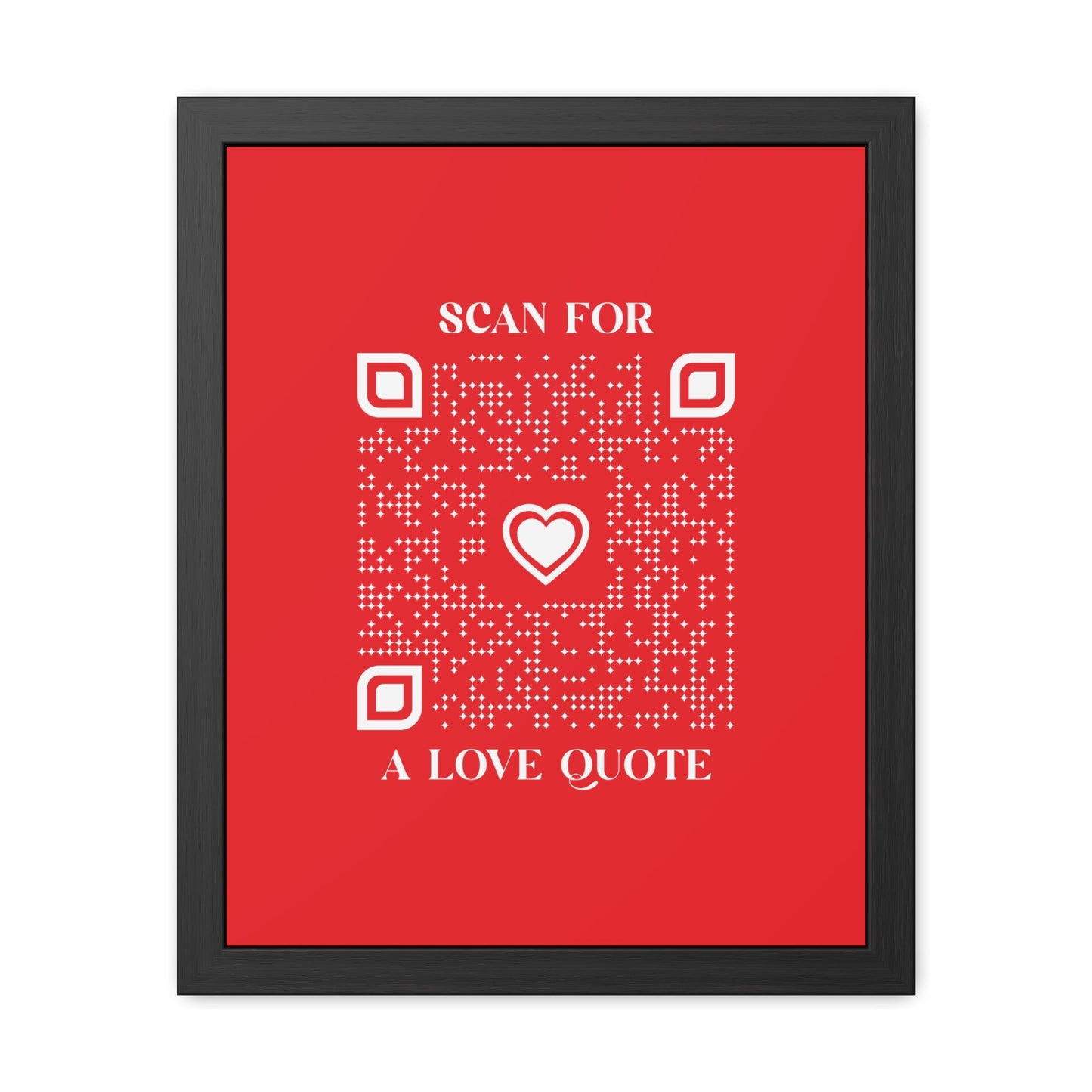 Love – Framed Poster – Red – Scan for a Love Quote - QR NATION