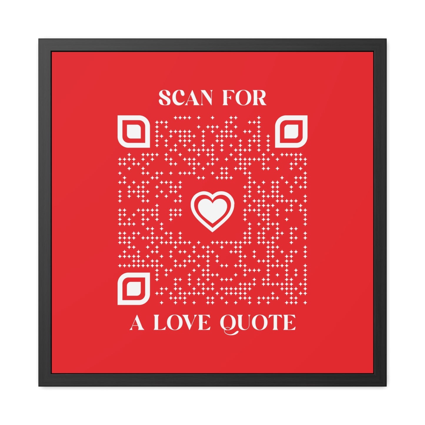 Love – Framed Poster – Red – Scan for a Love Quote - QR NATION