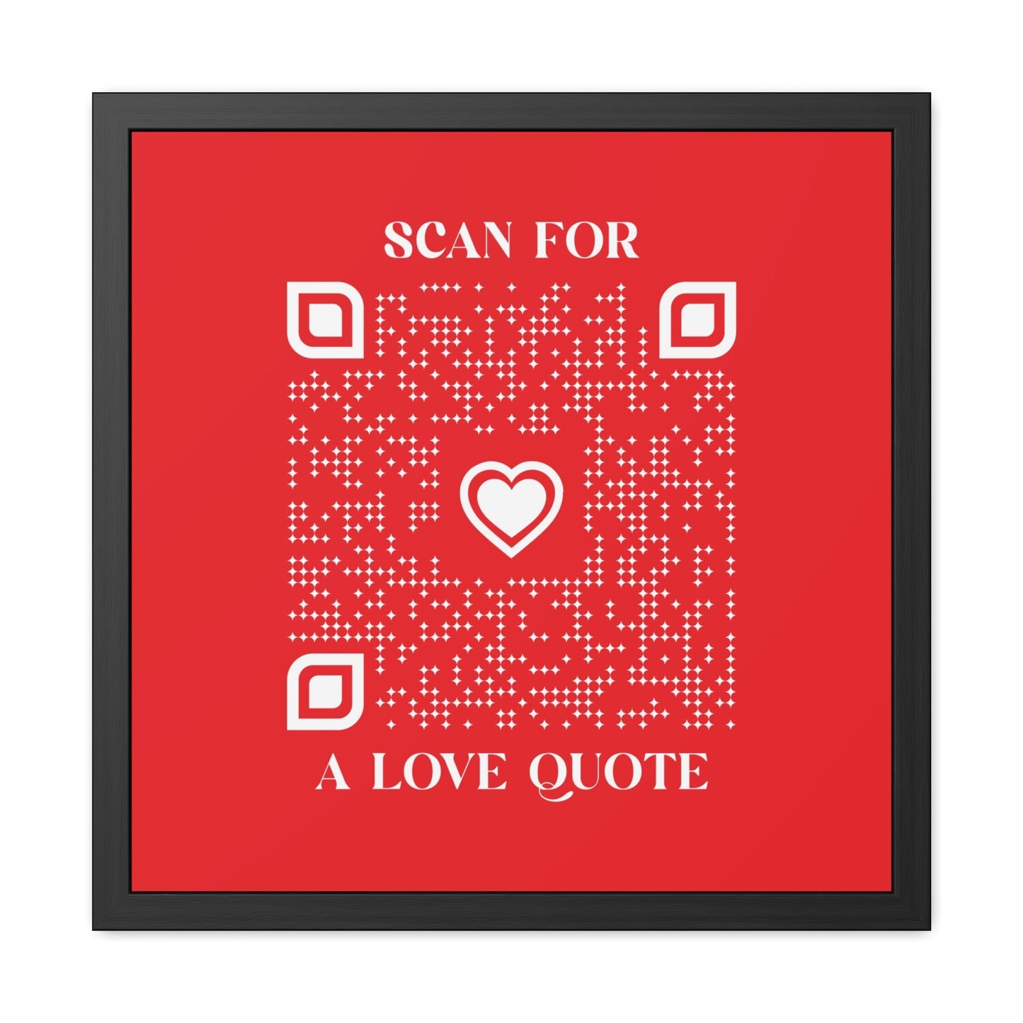 Love – Framed Poster – Red – Scan for a Love Quote - QR NATION