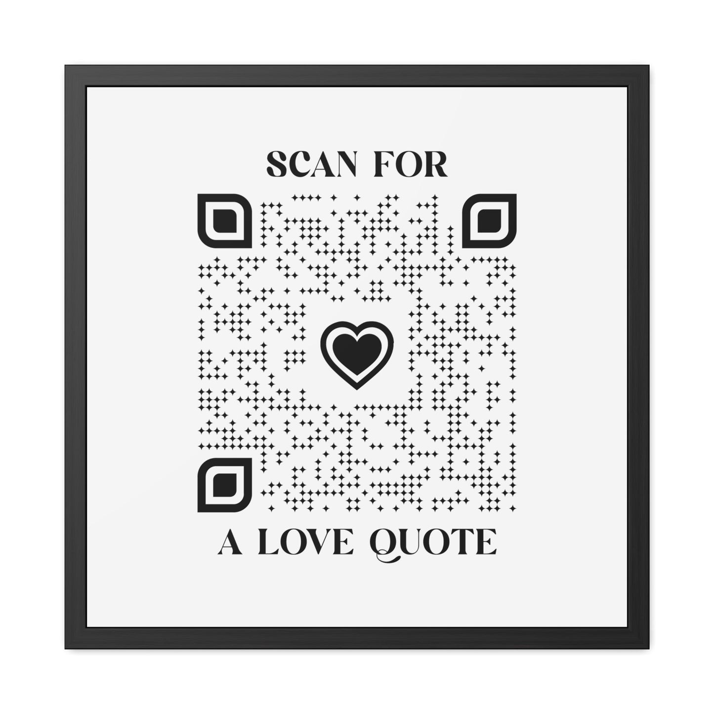 Love – Framed Poster – White – Scan for a Love Quote - QR NATION