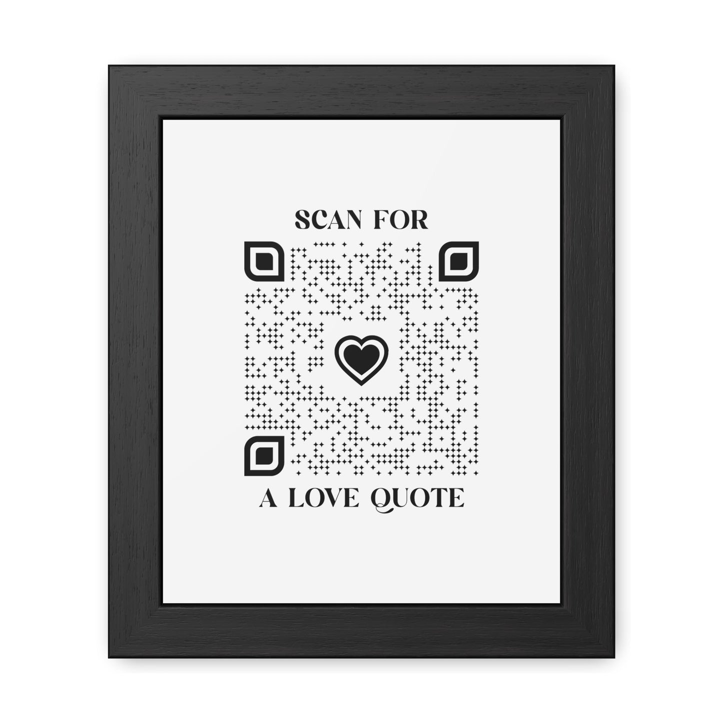 Love – Framed Poster – White – Scan for a Love Quote - QR NATION
