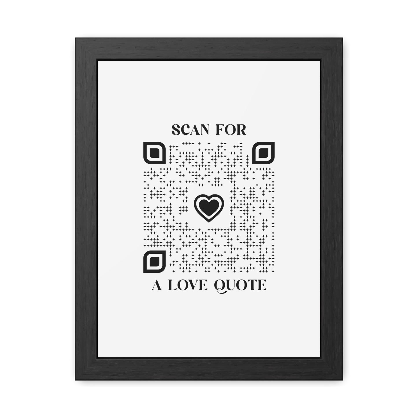 Love – Framed Poster – White – Scan for a Love Quote - QR NATION