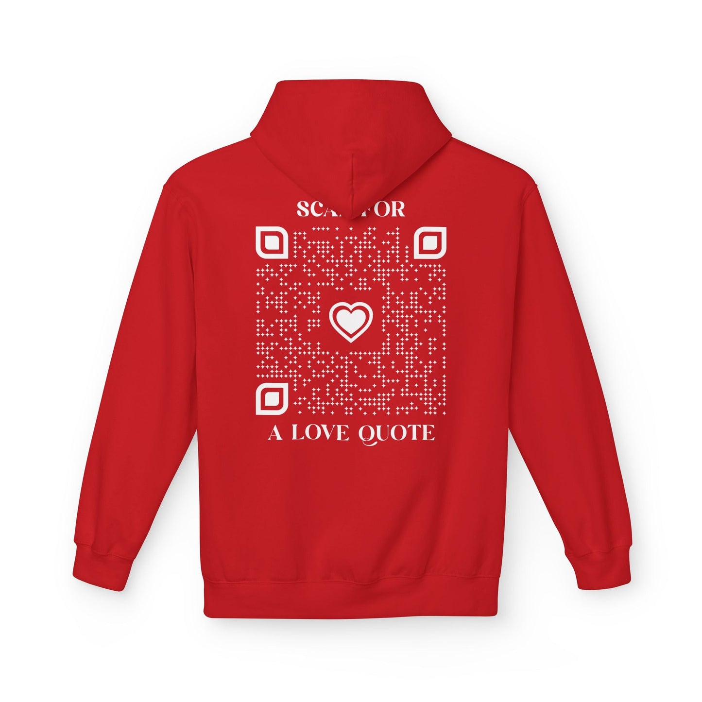 Love – Hoodie – Scan for a Love Quote - QR NATION