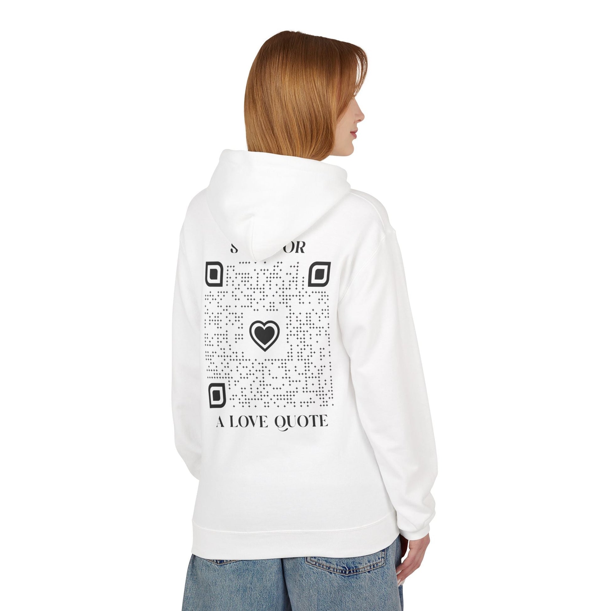 Love – Hoodie – Scan for a Love Quote - QR NATION