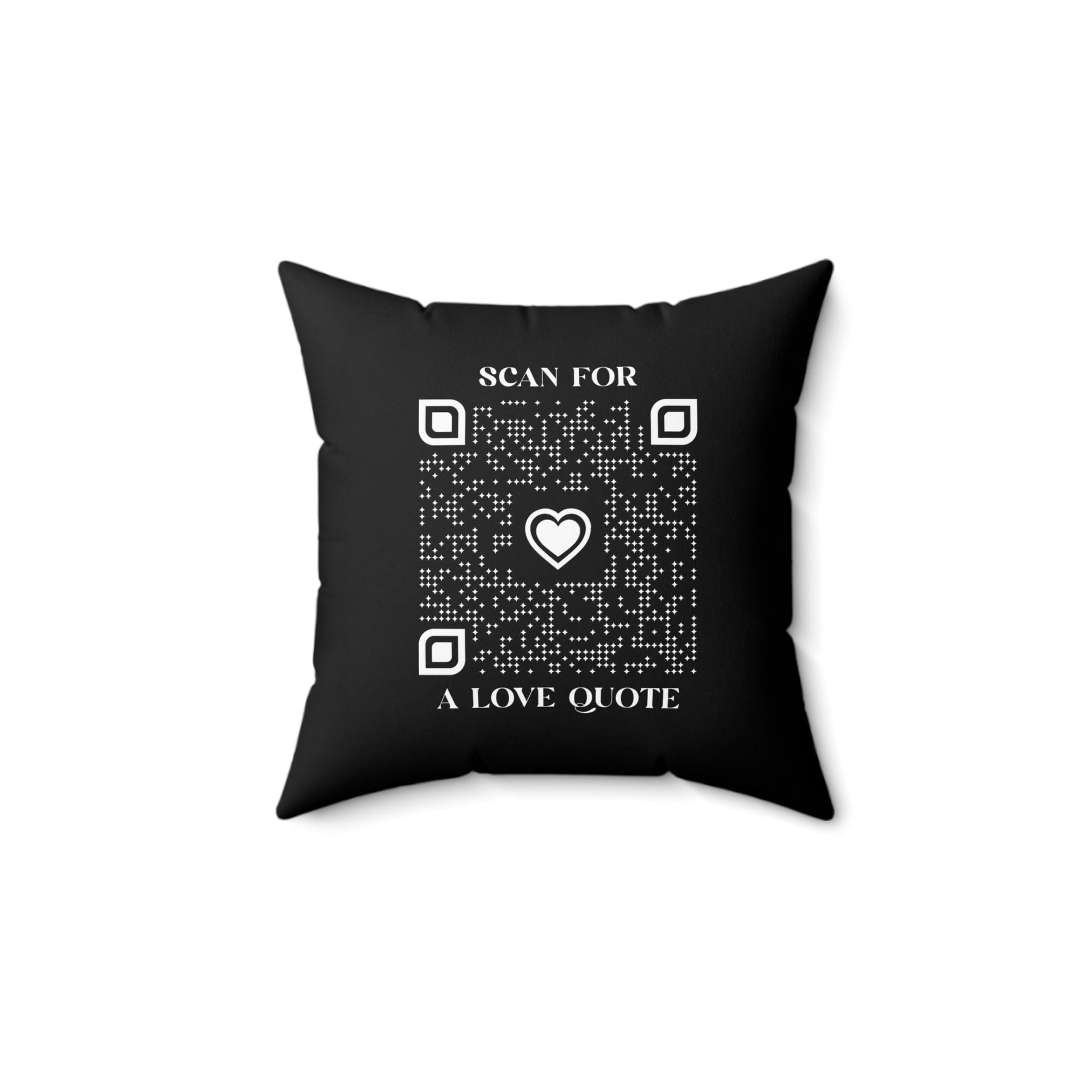 Love – Pillow – Black – Scan for a Love Quote - QR NATION