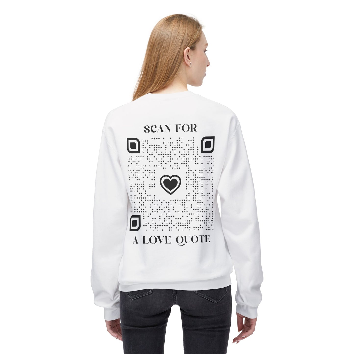 Love – Sweatshirt – Scan for a Love Quote - QR NATION