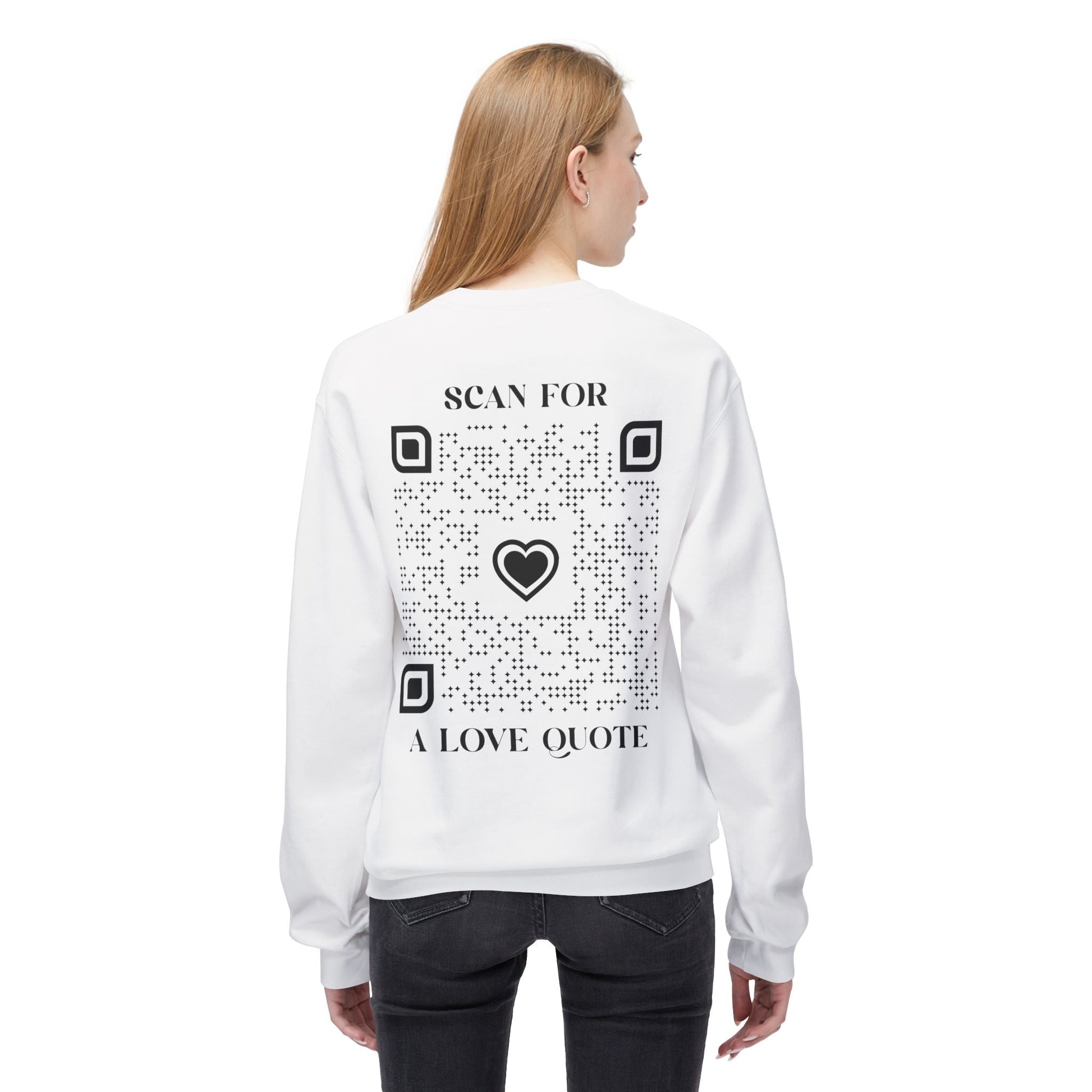 Love – Sweatshirt – Scan for a Love Quote - QR NATION