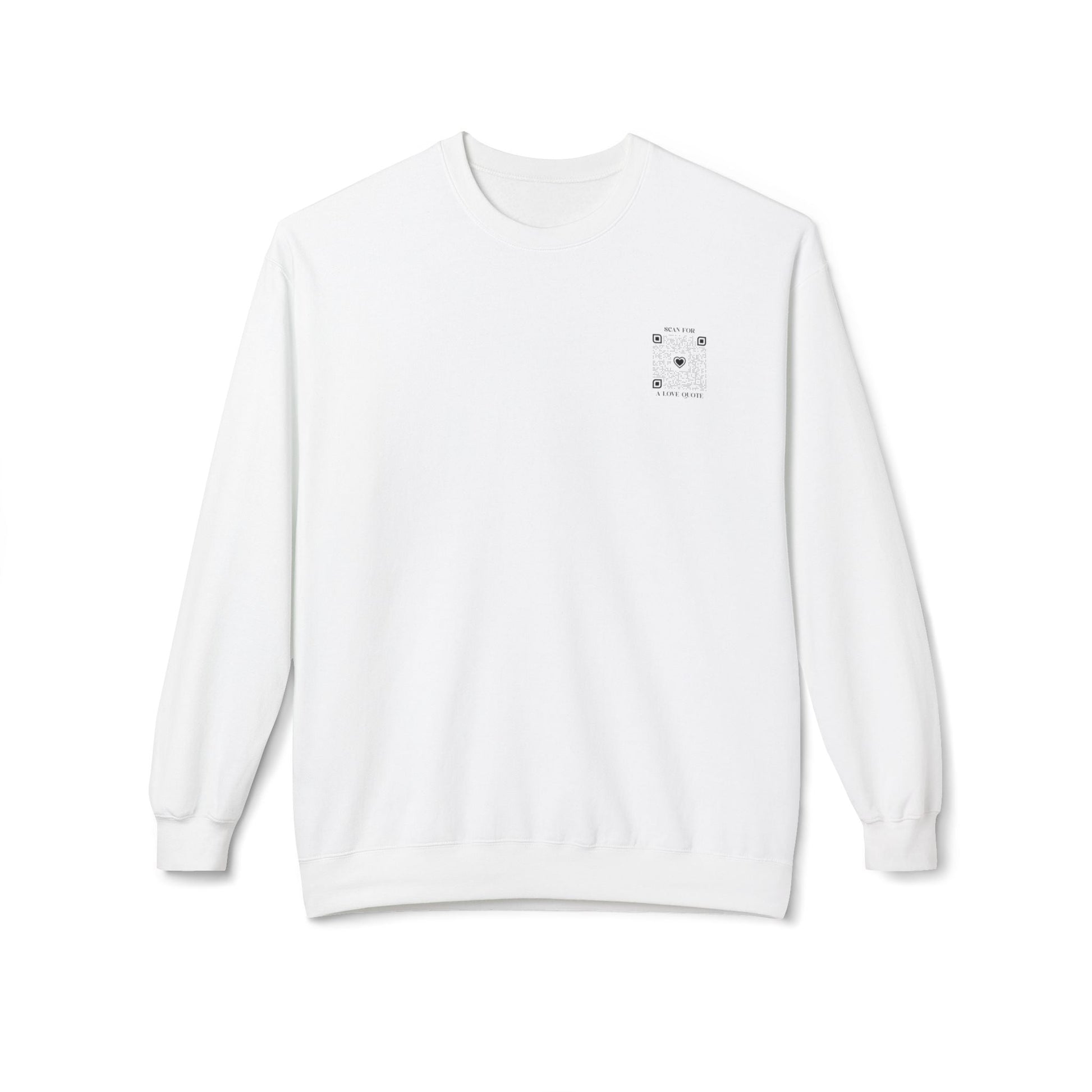 Love – Sweatshirt – Scan for a Love Quote - QR NATION