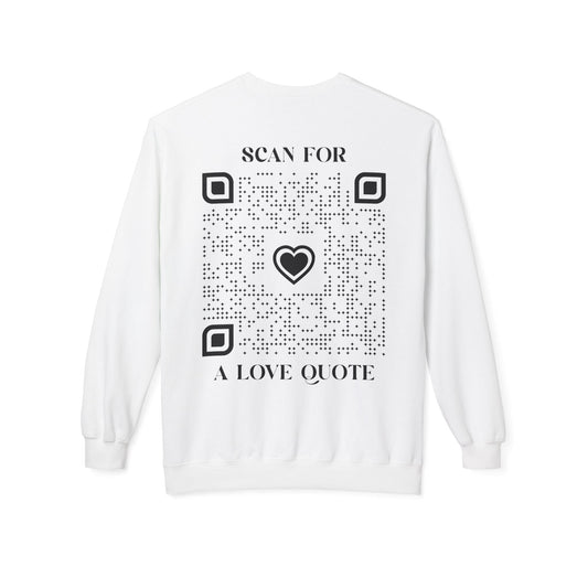 Love – Sweatshirt – Scan for a Love Quote - QR NATION
