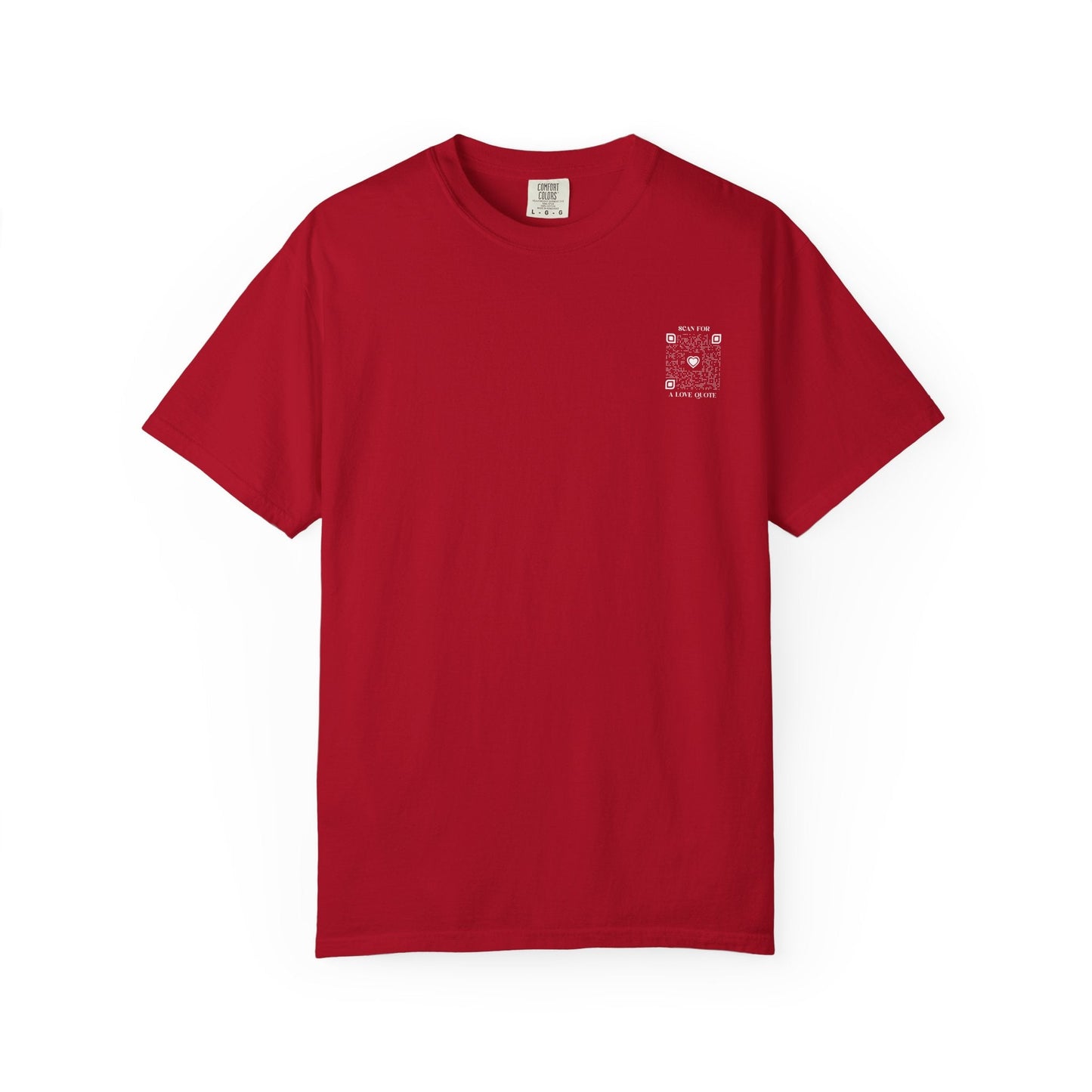 Love – T-shirt – Scan for a Love Quote - QR NATION