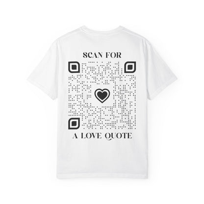 Love – T-shirt – Scan for a Love Quote - QR NATION
