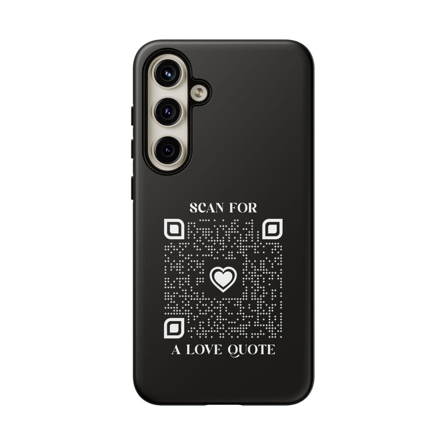 Love – Tough Case – Black – Scan for a Love Quote - QR NATION