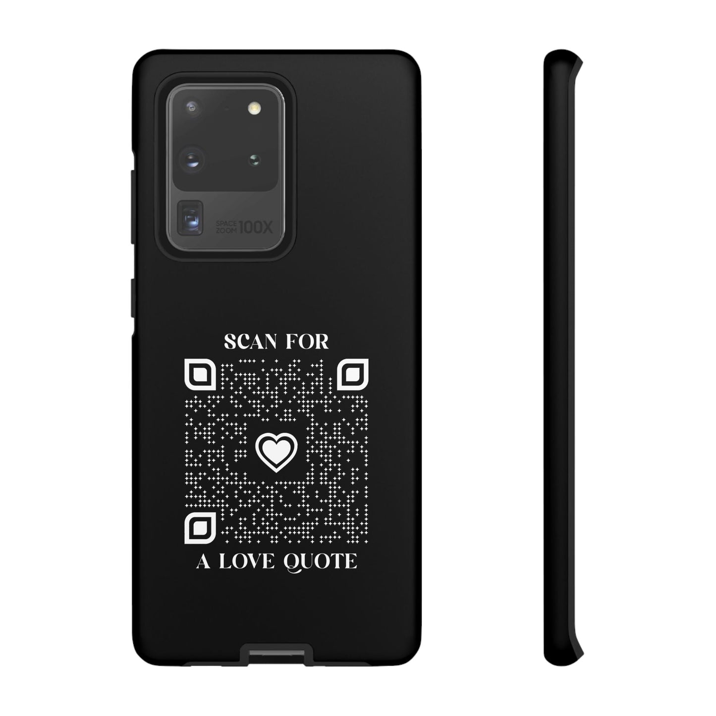 Love – Tough Case – Black – Scan for a Love Quote - QR NATION