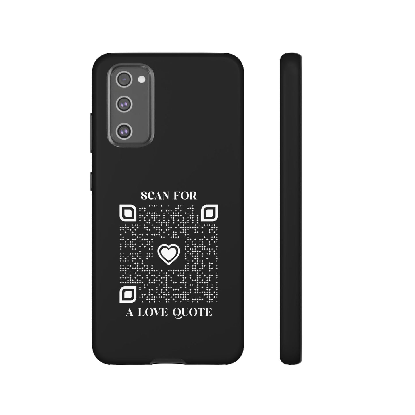 Love – Tough Case – Black – Scan for a Love Quote - QR NATION