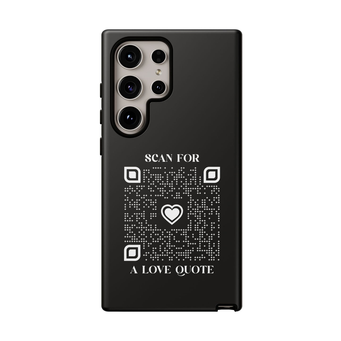 Love – Tough Case – Black – Scan for a Love Quote - QR NATION