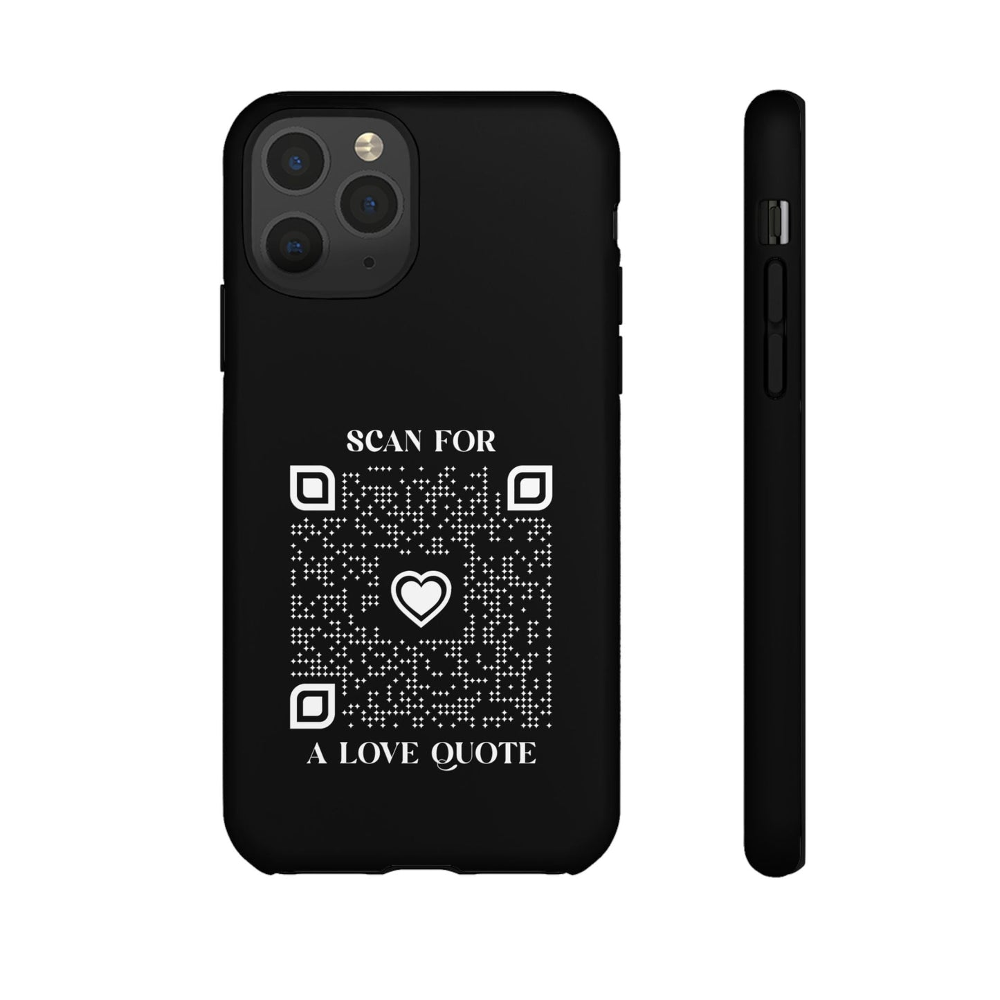 Love – Tough Case – Black – Scan for a Love Quote - QR NATION