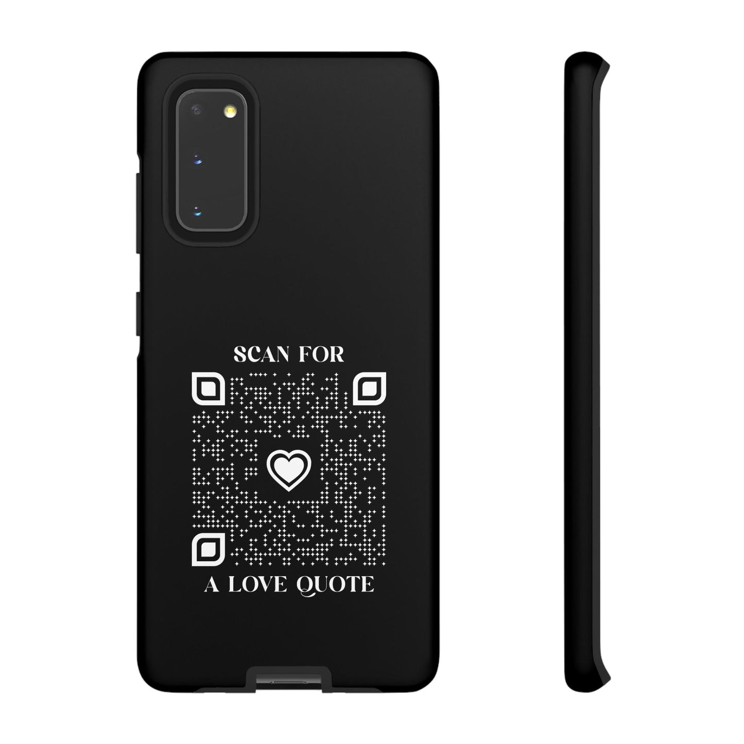Love – Tough Case – Black – Scan for a Love Quote - QR NATION