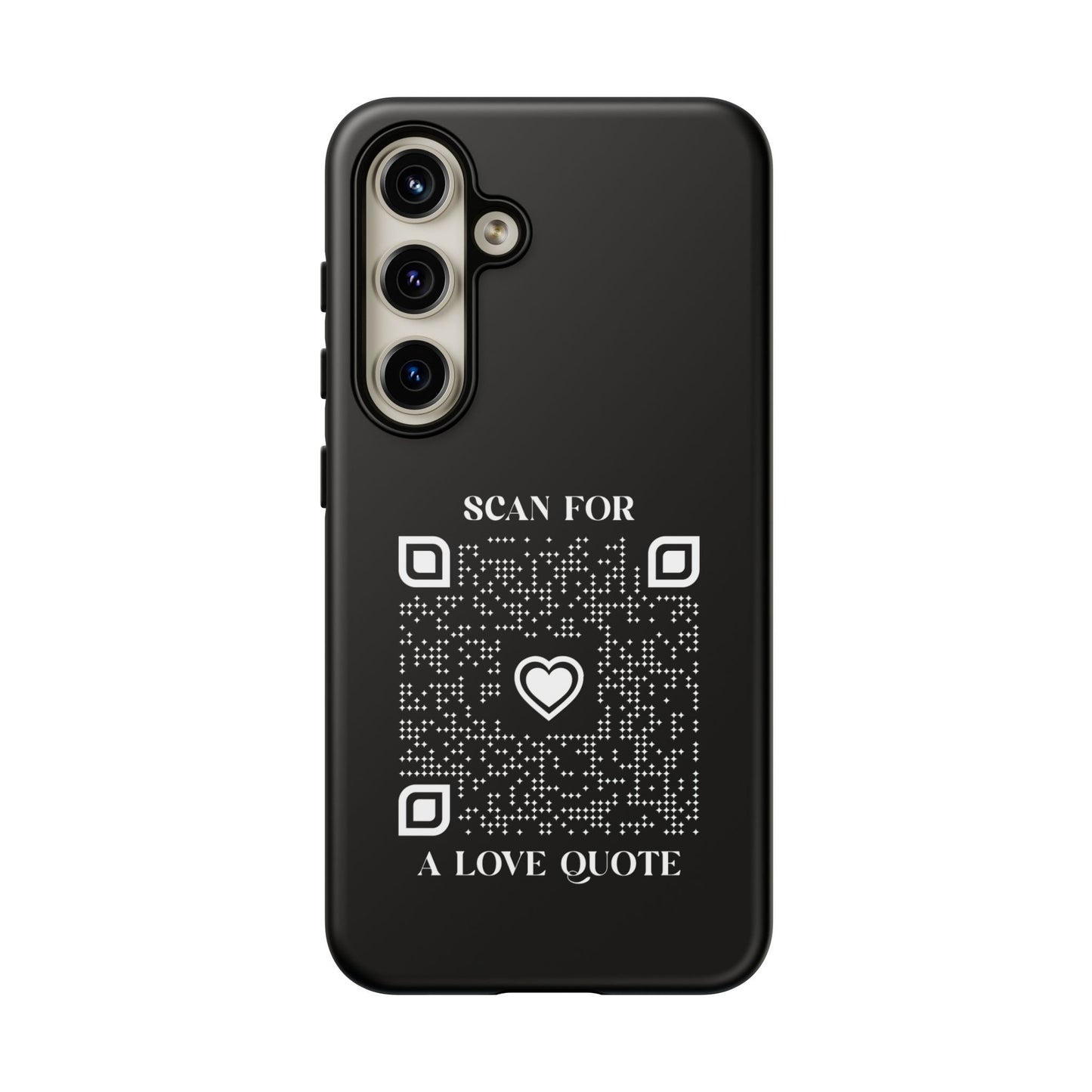 Love – Tough Case – Black – Scan for a Love Quote - QR NATION