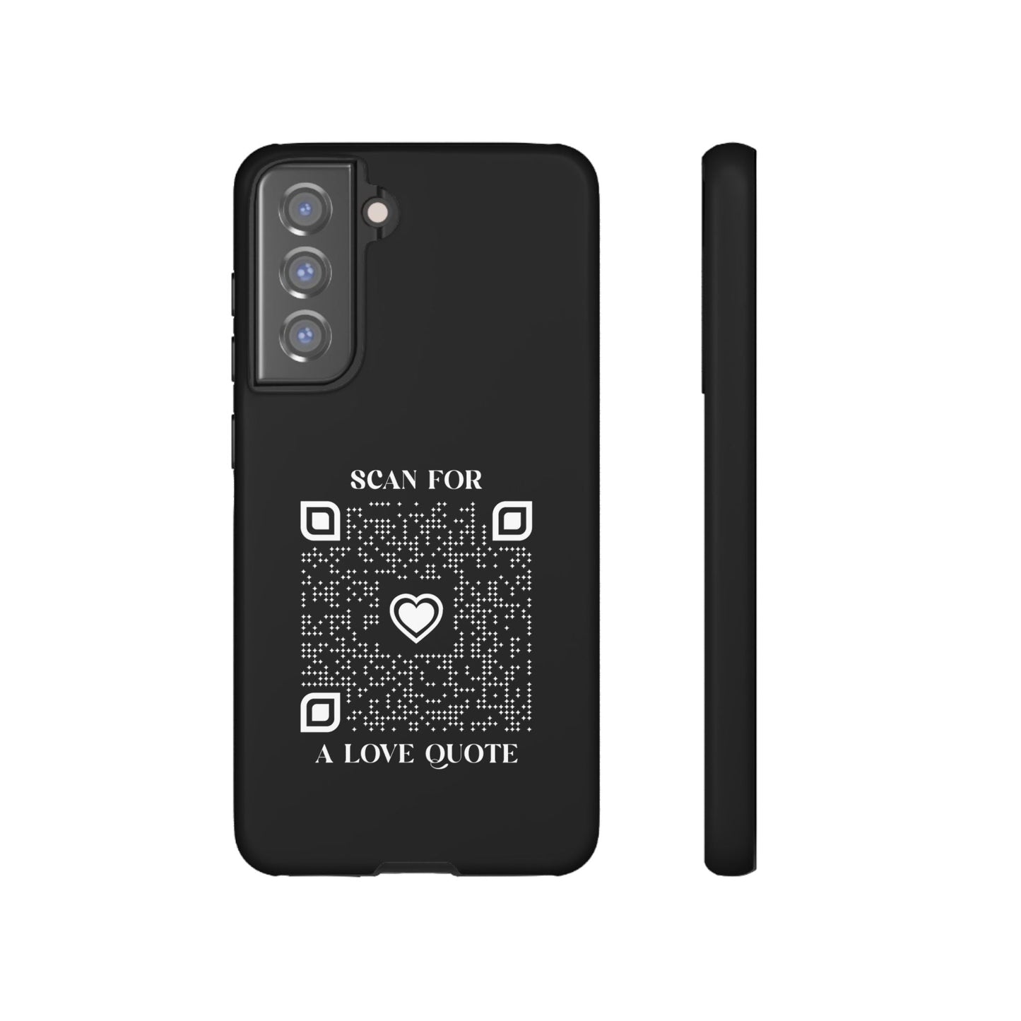 Love – Tough Case – Black – Scan for a Love Quote - QR NATION