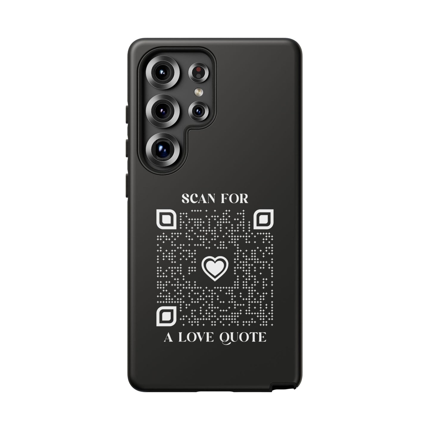 Love – Tough Case – Black – Scan for a Love Quote - QR NATION
