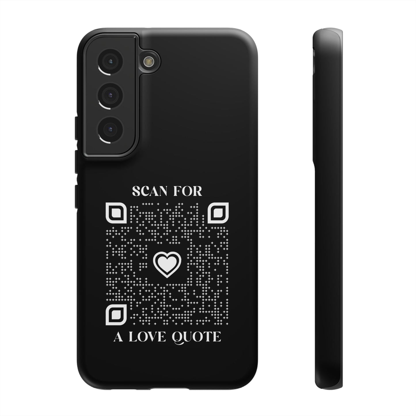 Love – Tough Case – Black – Scan for a Love Quote - QR NATION