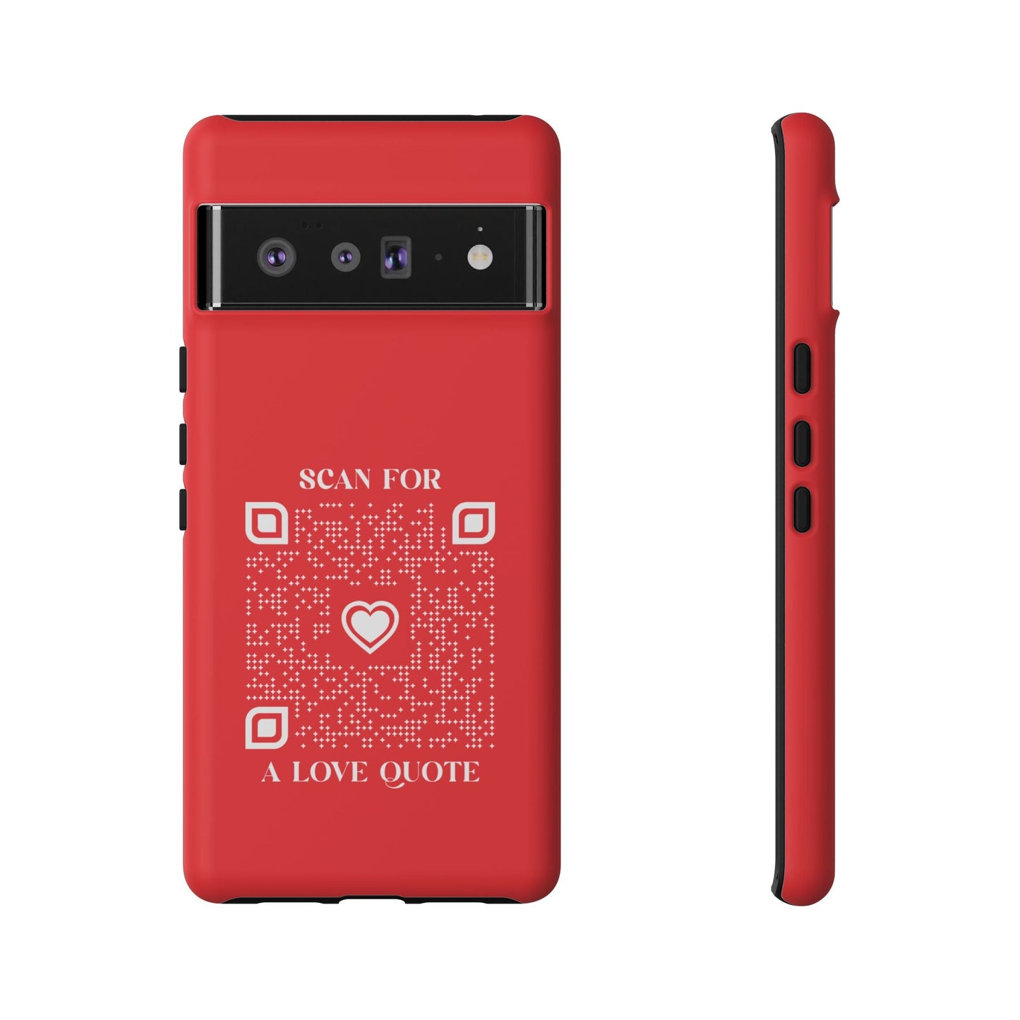 Love – Tough Case – Red – Scan for a Love Quote - QR NATION