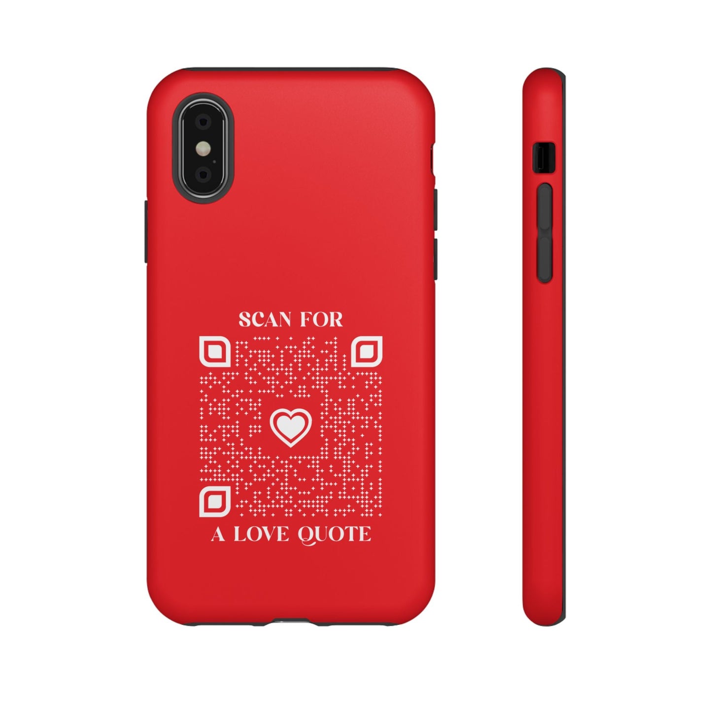 Love – Tough Case – Red – Scan for a Love Quote - QR NATION