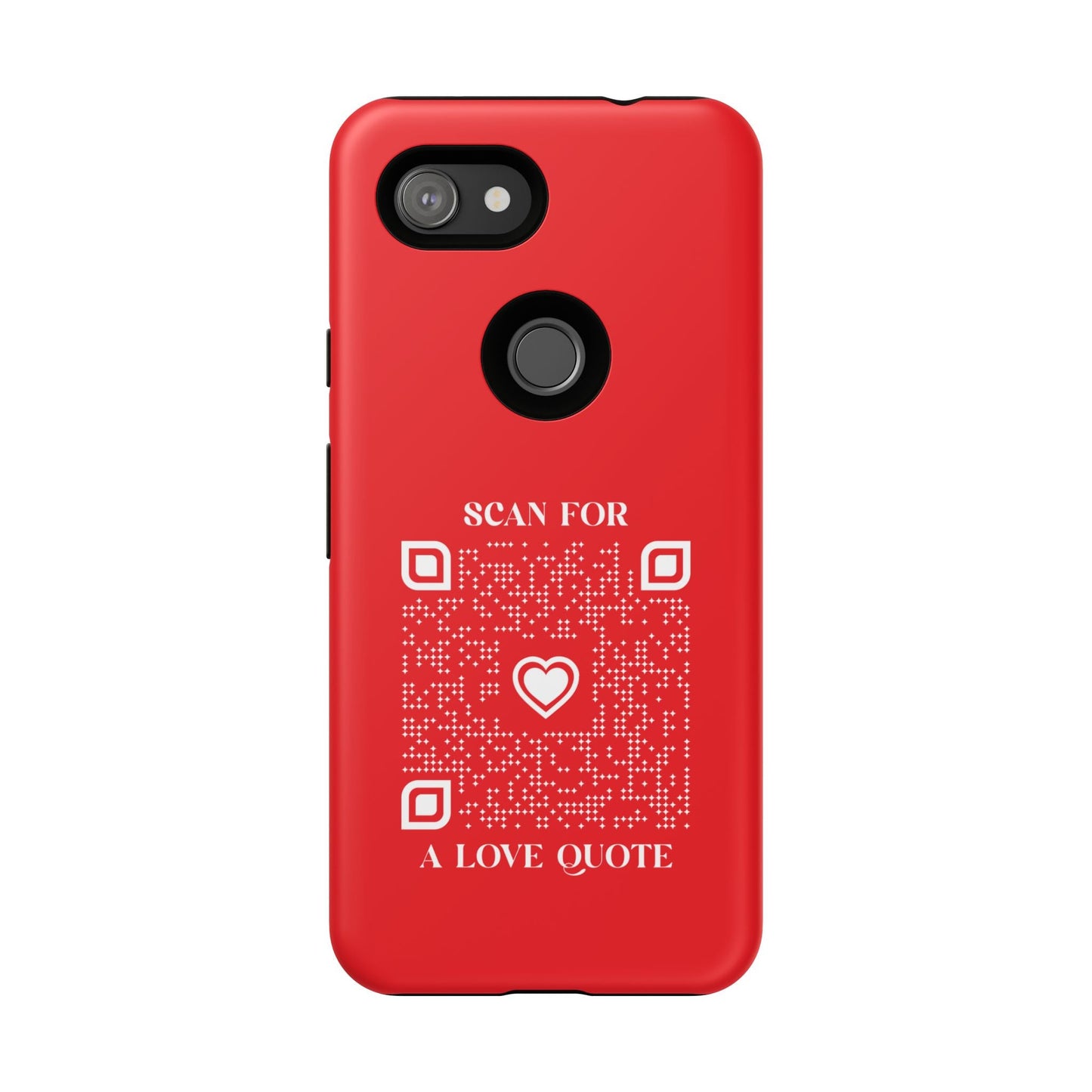 Love – Tough Case – Red – Scan for a Love Quote - QR NATION