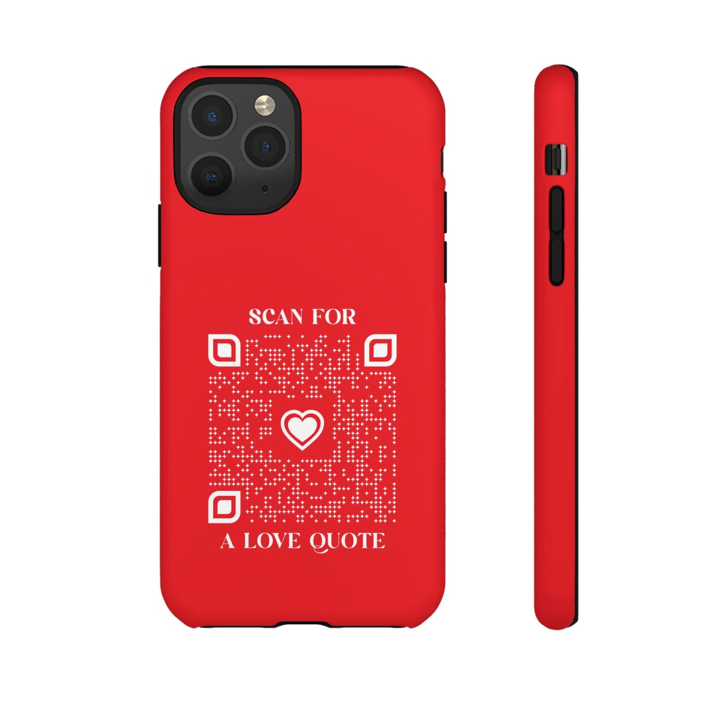 Love – Tough Case – Red – Scan for a Love Quote - QR NATION