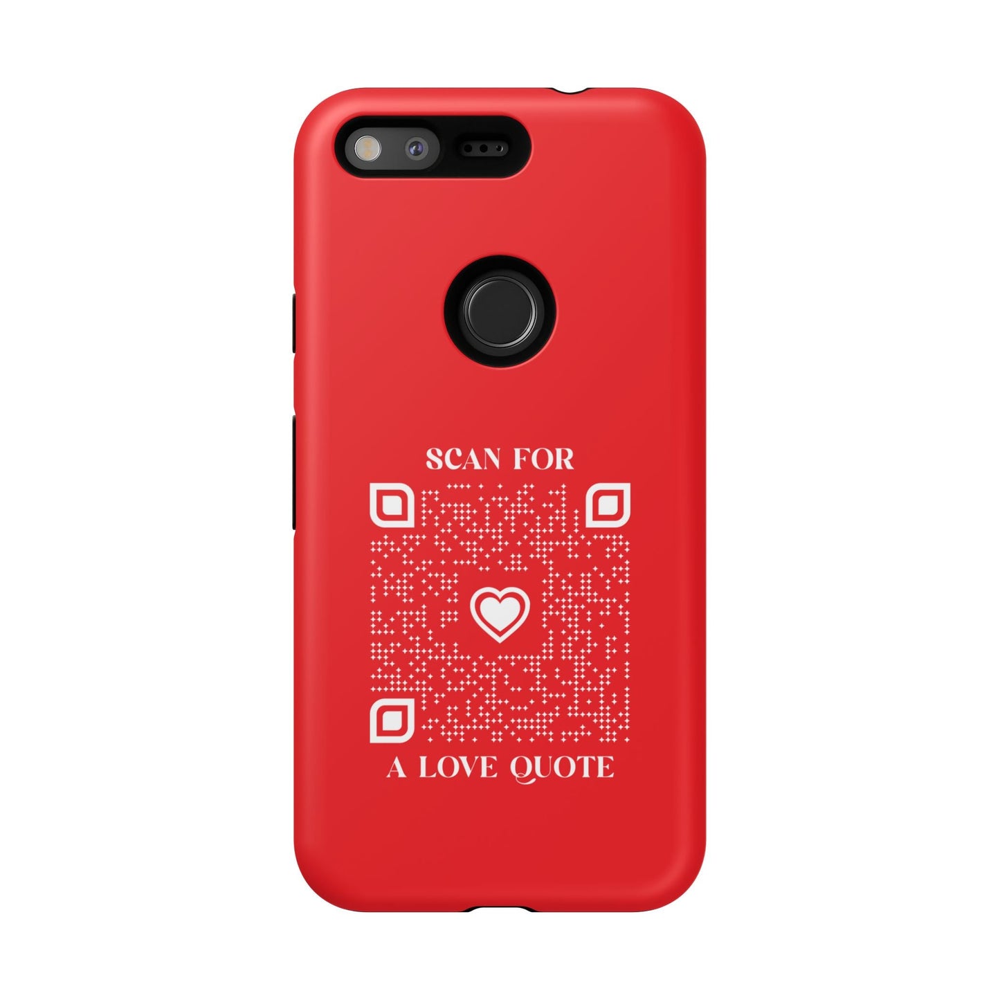 Love – Tough Case – Red – Scan for a Love Quote - QR NATION