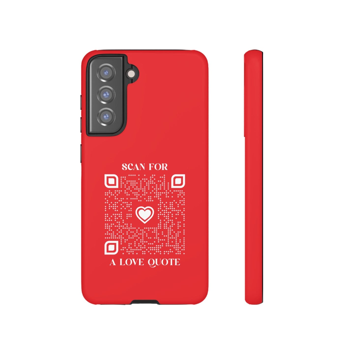 Love – Tough Case – Red – Scan for a Love Quote - QR NATION