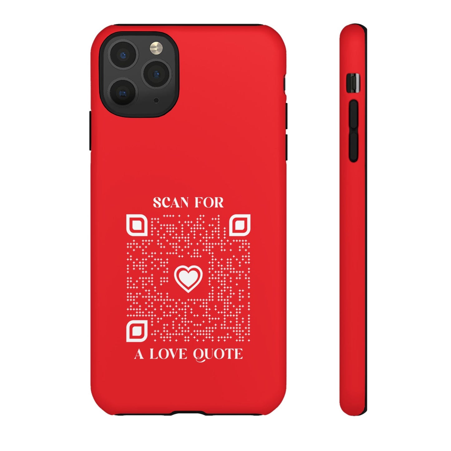 Love – Tough Case – Red – Scan for a Love Quote - QR NATION