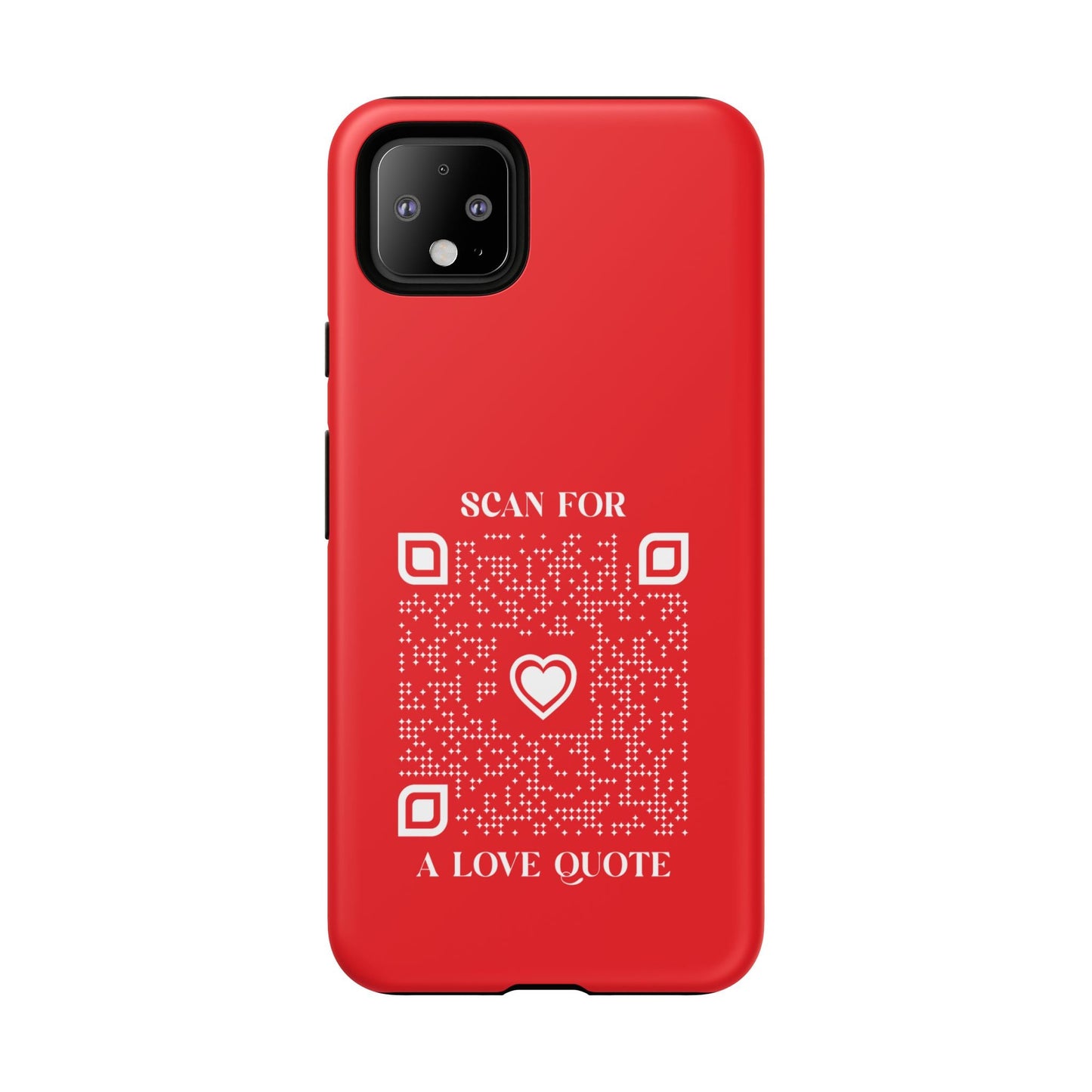 Love – Tough Case – Red – Scan for a Love Quote - QR NATION