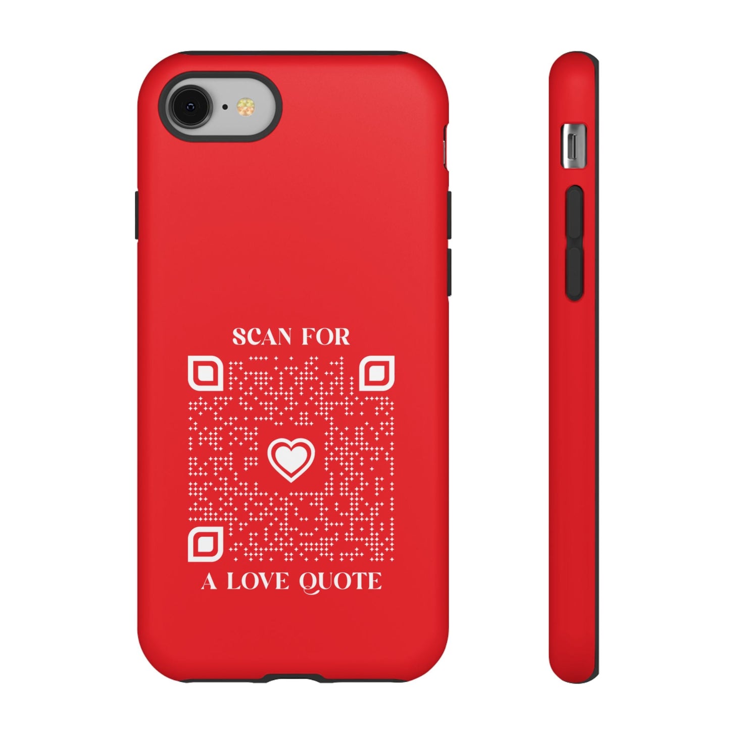 Love – Tough Case – Red – Scan for a Love Quote - QR NATION