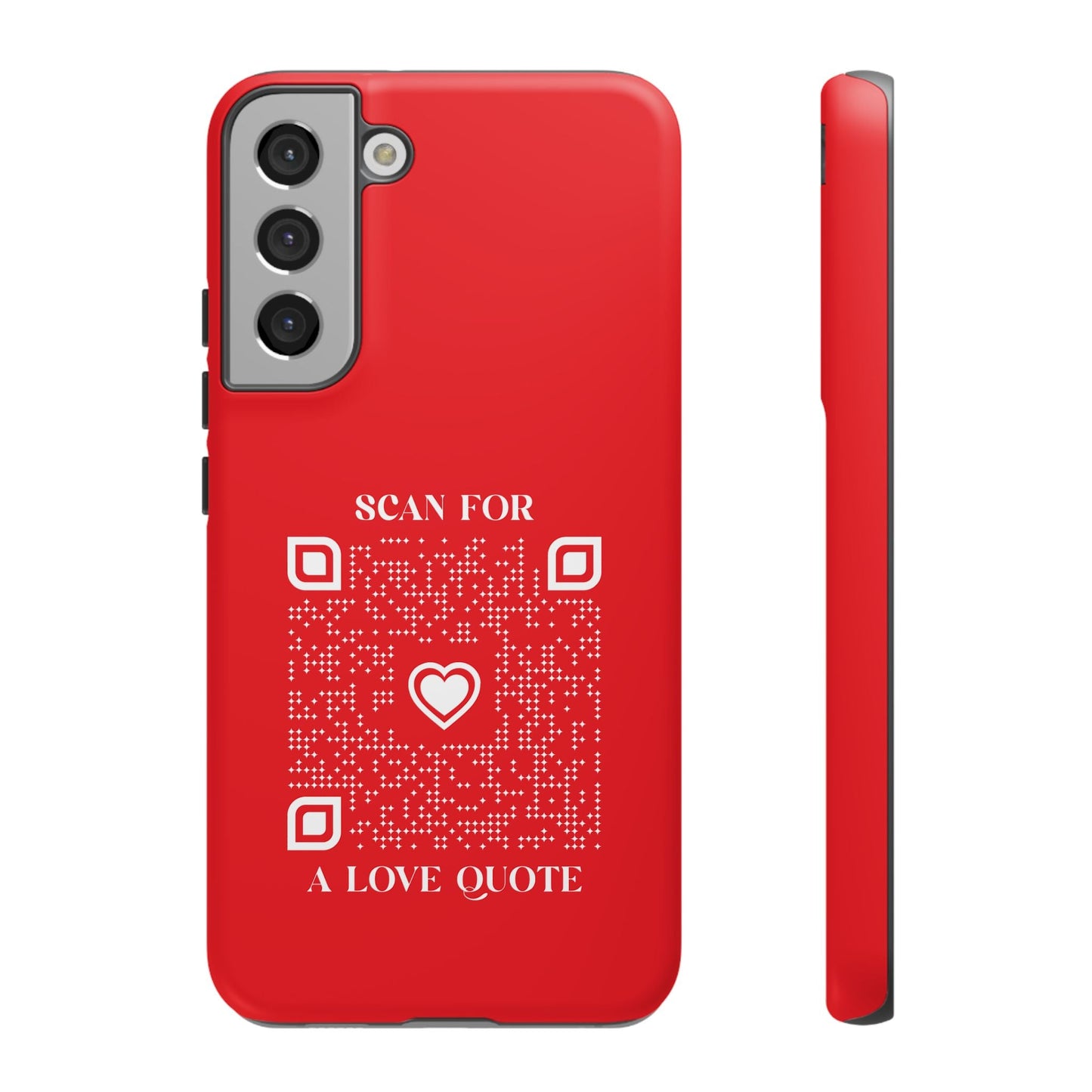 Love – Tough Case – Red – Scan for a Love Quote - QR NATION