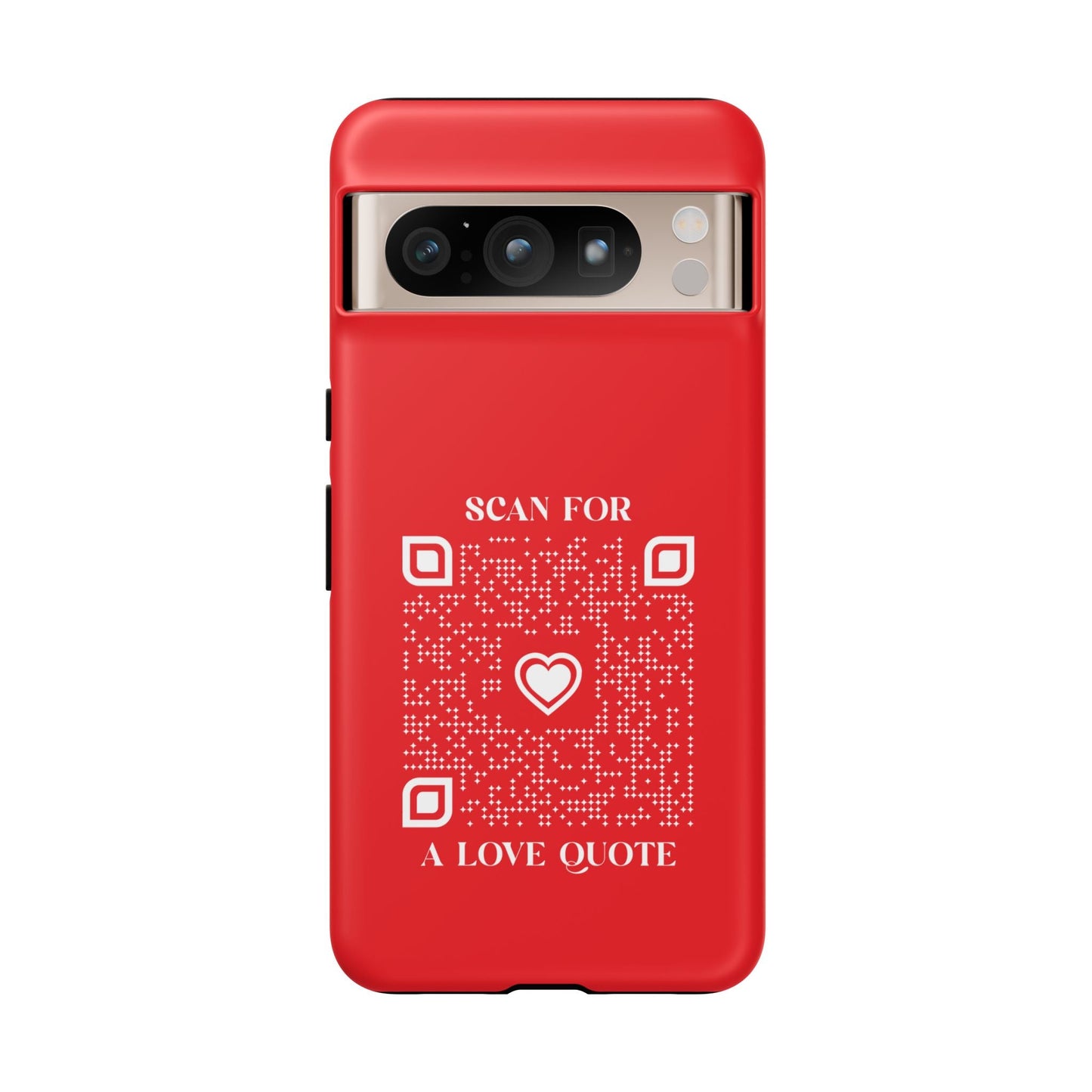 Love – Tough Case – Red – Scan for a Love Quote - QR NATION