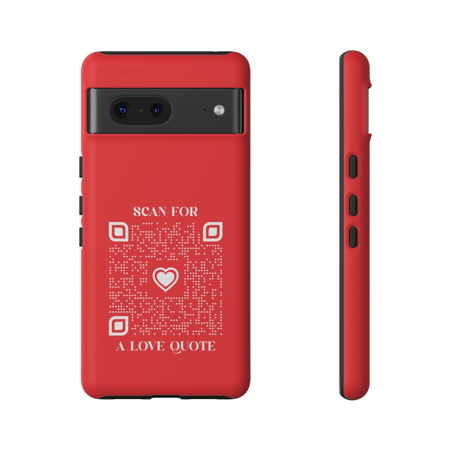 Love – Tough Case – Red – Scan for a Love Quote - QR NATION