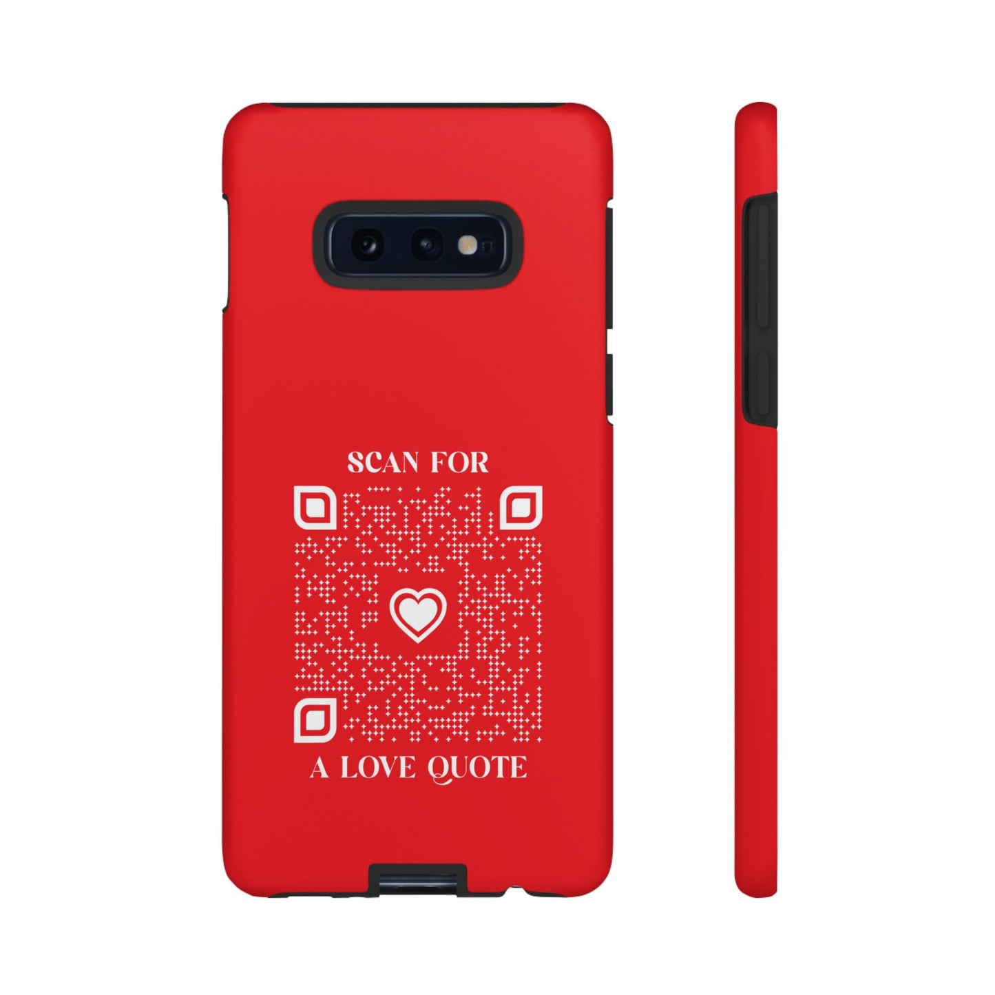 Love – Tough Case – Red – Scan for a Love Quote - QR NATION
